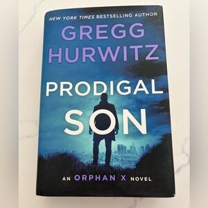 PRODIGAL SON
AN ORPHAN X Novel Hardcover Book